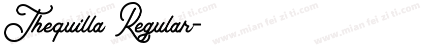 Thequilla Regular字体转换